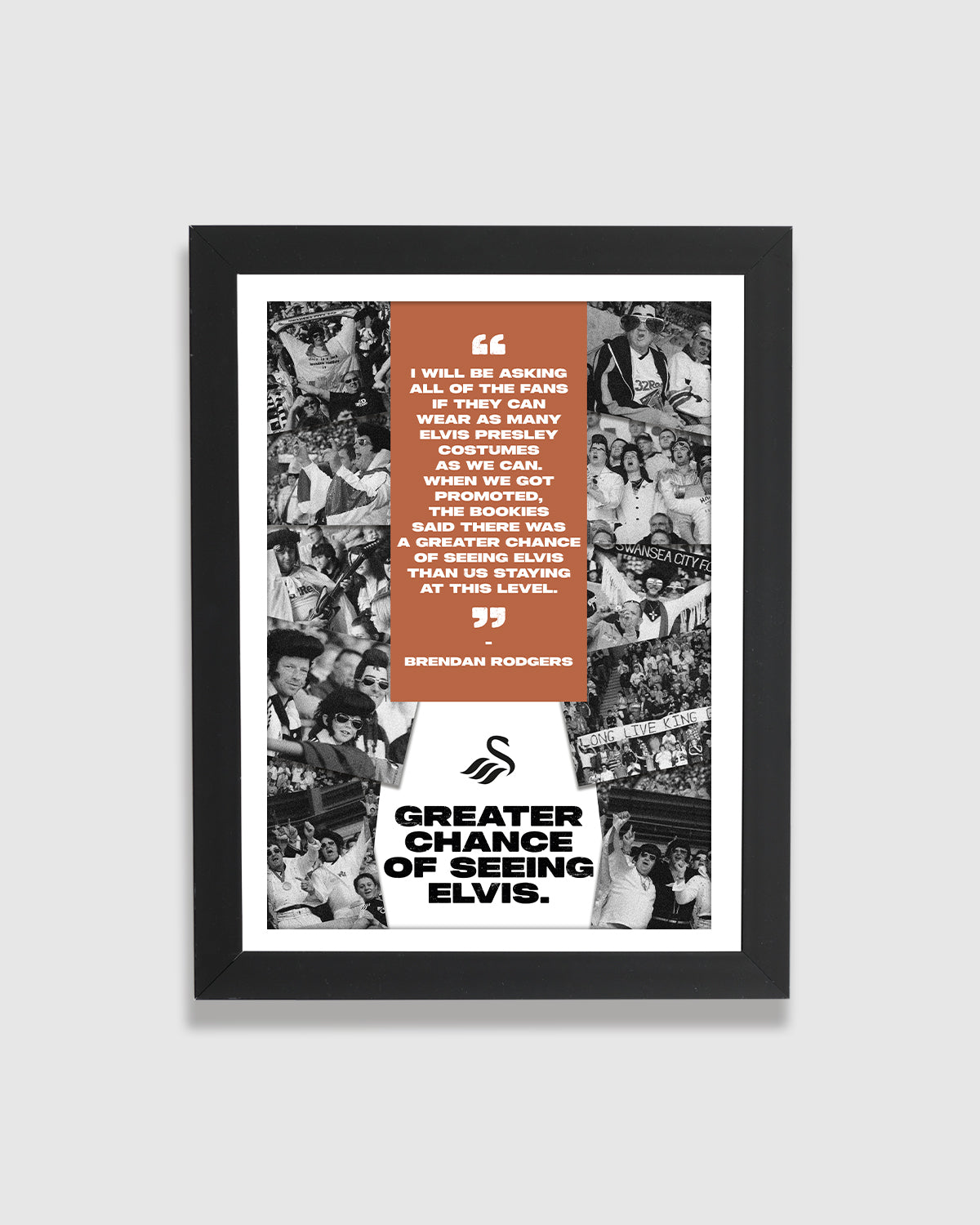 Rodgers Elvis Quote Poster (Unframed)